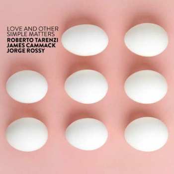 Album Jorge Rossy: Love And Other Simple Matters