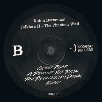 CD Robin Borneman: Folklore II: The Phantom Wail LTD | NUM | DIGI 99671