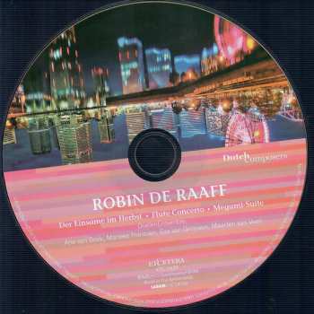 CD Robin de Raaff: Die Einsame Im Herbst • Flute Concerto • Megumi Suite 614370