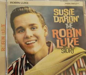 Robin Luke: Susie Darlin': The Robin Luke Story