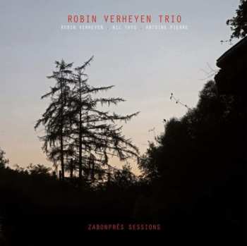 Album Robin Verheyen: Zabonpres Sessions