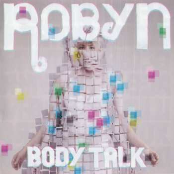 CD Robyn: Body Talk 656461