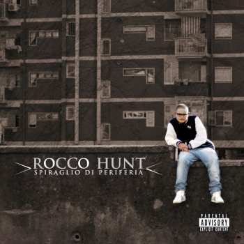 Album Rocco Hunt: Spiraglio Di Periferia