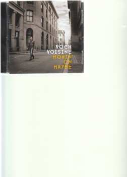 CD Roch Voisine: Movin' On Maybe 626813