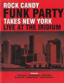 2CD/DVD Rock Candy Funk Party: Takes New York Live At The Iridium LTD 30800