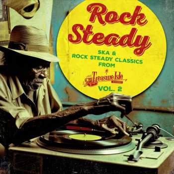 Album Rock Steady: Ska & Rock Steady Classics From Treasure Isle V. 2