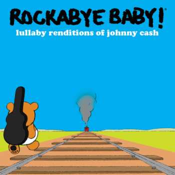 LP Rockabye Baby!: Lullaby Renditions Of Johnny Cash 614496