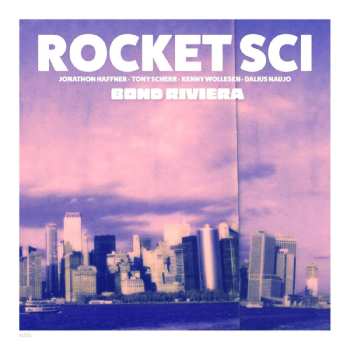 Album Rocket Sci: Bond Riviera