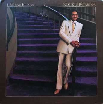 Album Rockie Robbins: I Believe In Love