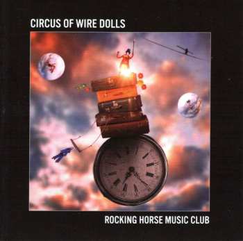 2CD Rocking Horse Music Club: Circus Of Wire Dolls 587768