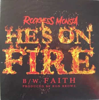 He's On Fire / Faith