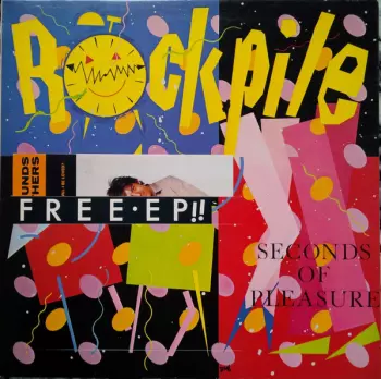 Rockpile: Seconds Of Pleasure