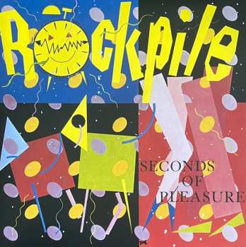 LP Rockpile: Seconds Of Pleasure CLR | LTD 607220