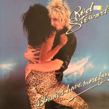 LP Rod Stewart: Blondes Have More Fun 189607