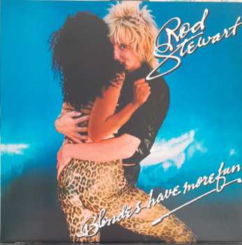 LP Rod Stewart: Blondes Have More Fun 644569