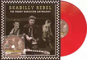 Skabilly Rebel: The Roddy Radiation Anthology