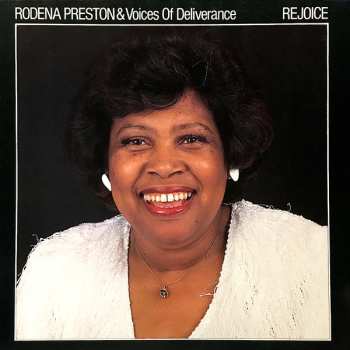 LP Rodena Preston & The Voices Of Deliverance: Rejoice 655980