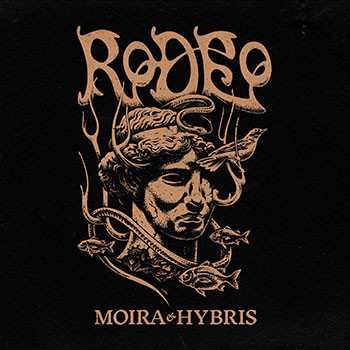 Rodeo: Moira & Hybris