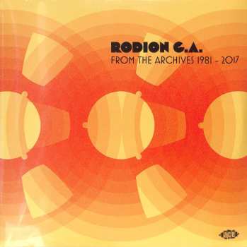 Rodion G. A.: From The Archives 1981 - 2017