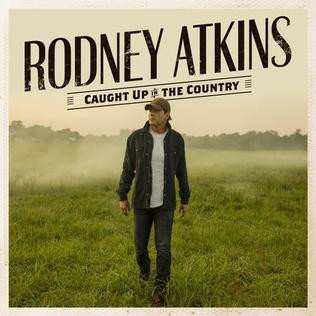 Album Rodney Atkins: Caught Up In The Country