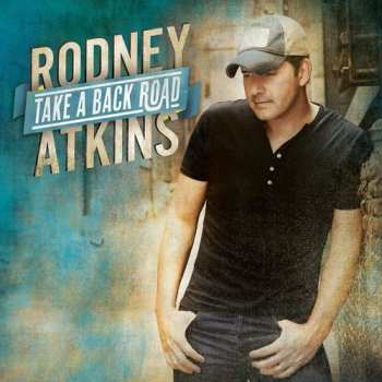 Album Rodney Atkins: Take A Back Road