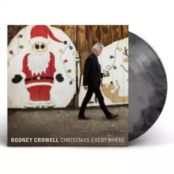 Rodney Crowell: Christmas Everywhere