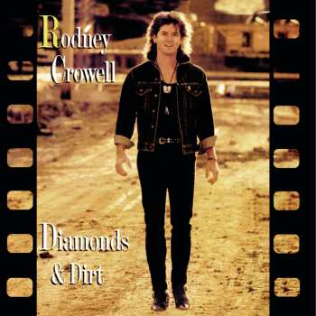 CD Rodney Crowell: Diamonds & Dirt 560040