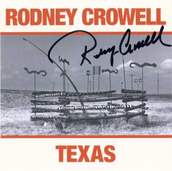 2CD Rodney Crowell: Texas 344150