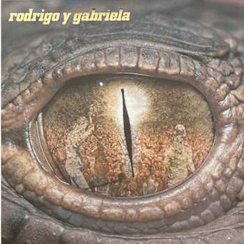 2LP Rodrigo Y Gabriela: Rodrigo Y Gabriela CLR | DLX 590452