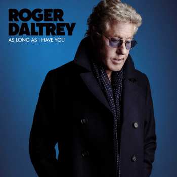 LP Roger Daltrey: As Long As I Have You LTD | CLR 66845