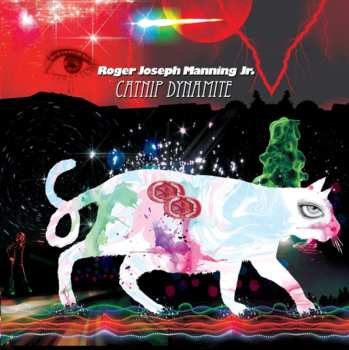 CD Roger Joseph Manning Jr.: Catnip Dynamite 556201