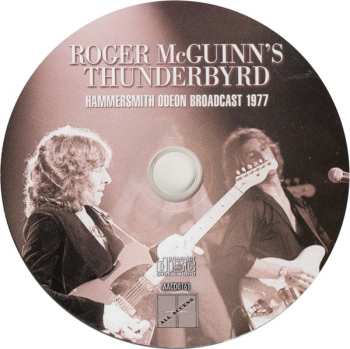 CD Roger McGuinn's Thunderbyrd: Hammersmith Odeon Broadcast 1977 545112