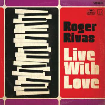 Album Roger Rivas: Live With Love