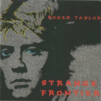 Album Roger Taylor: Strange Frontier