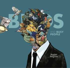 LP Rogier Pelgrim: Birds and busy people 67961