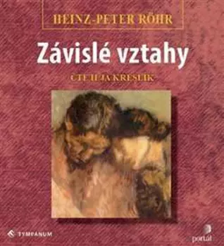 Röhr: Závislé vztahy