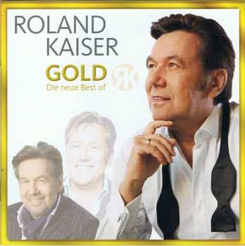 Album Roland Kaiser: Gold - Die Neue Best Of