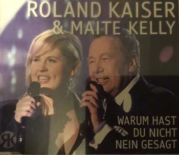 Album Roland Kaiser: Warum Hast Du Nicht Nein Gesagt