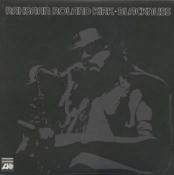 LP Roland Kirk: Blacknuss 556832