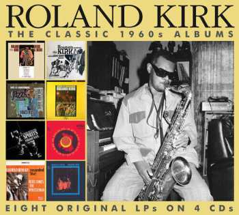 Album Roland Kirk: The Classic 1960s Albums