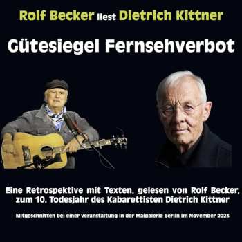 Album Rolf Becker: Dietrich Kittner: Gütesiegel Fernsehverbot