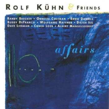 Album Rolf Kühn & Friends: Affairs