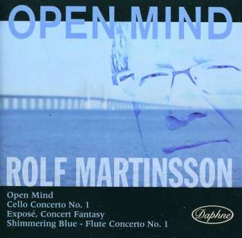 Rolf Martinsson: Open Mind