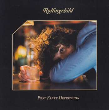 Album Rollingchild: Post Party Depression