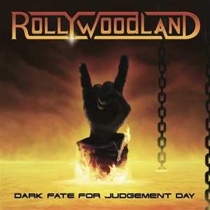 Album Rollywoodland: Dark Fate For Judgement Day