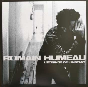 2LP Romain Humeau: L'Éternité De L'Instant LTD 590562