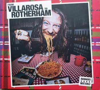 Album Romano Nervoso: From Villarosa to Rotherham