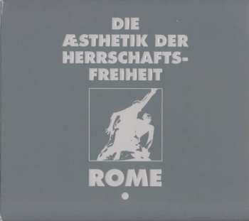 Album Rome: Die Æsthetik Der Herrschaftsfreiheit: Aufbruch / A Cross Of Wheat