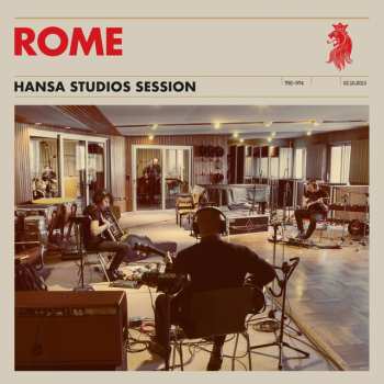 Album Rome: Hansa Studios Session