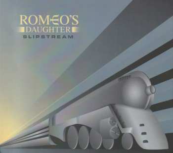 Album Romeo's Daughter: Slipstream